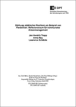 Stärkung städtischer Resilienz am Beispiel von Pandemien: Reflexionsraum für kommunales Krisenmanagement 