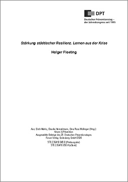 Krisen und Prävention: Stärkung städtischer Resilienz. Lernen aus der Krise